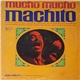 Machito - Mucho Mucho Machito